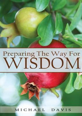 Book cover for Preparing the Way for Wisdom