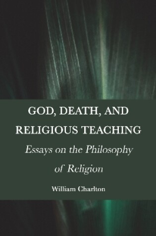 Cover of God, Death, and Religious Teaching