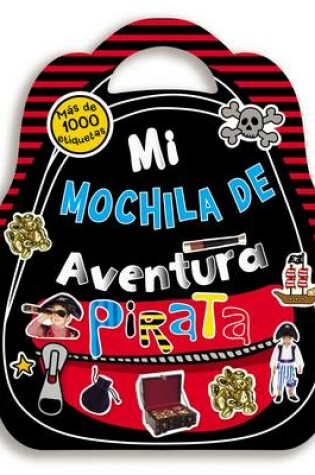Cover of Mi mochila de aventura pirata