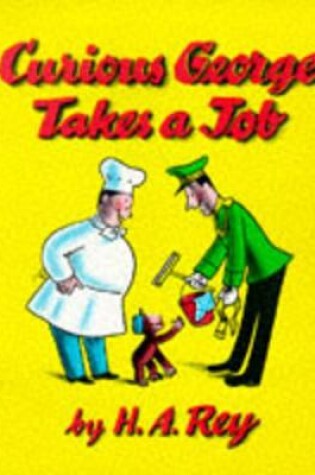 Cover of Curious George Takes a Job