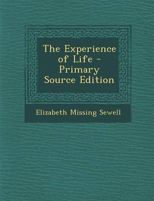 Book cover for The Experience of Life - Primary Source Edition