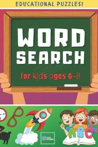 Cover of Word Search for Kids ages 6-8