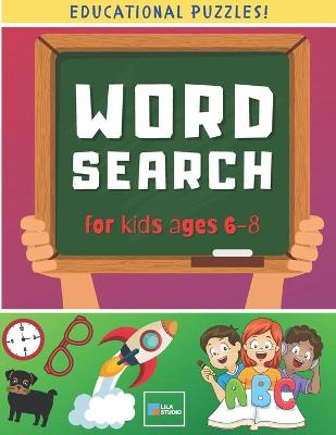 Book cover for Word Search for Kids ages 6-8