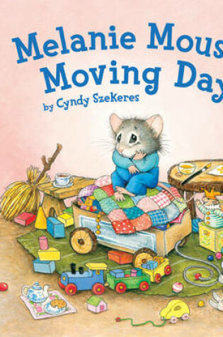 Cover of Melanie Mouse's Moving Day