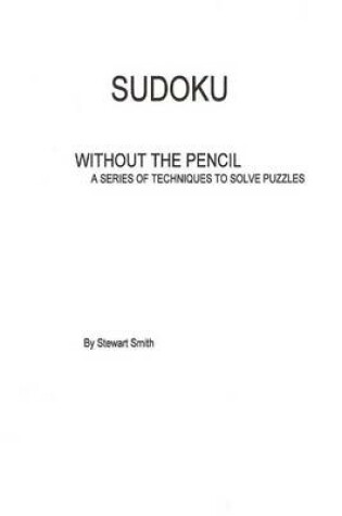 Cover of Sudoku without the pencil