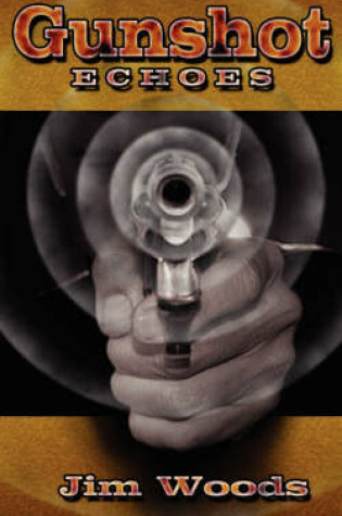 Cover of Gunshot Echoes