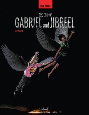 Book cover for The Epic of Gabriel and Jibreel