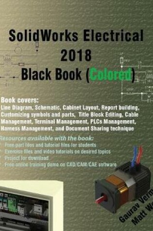 Cover of SolidWorks Electrical 2018 Black Book (Colored)