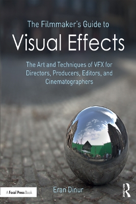 Cover of The Filmmaker's Guide to Visual Effects