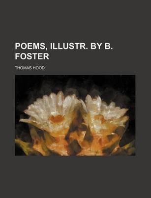 Book cover for Poems, Illustr. by B. Foster