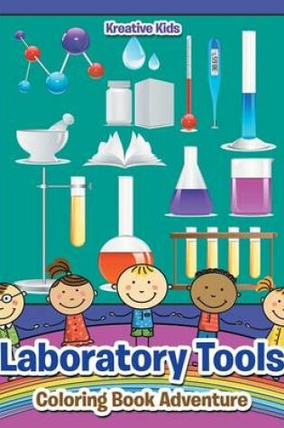 Cover of Laboratory Tools Coloring Book Adventure
