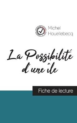 Book cover for La Possibilite d'une ile (fiche de lecture et analyse complete de l'oeuvre)