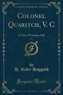 Book cover for Colonel Quaritch, V. C, Vol. 2