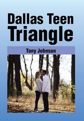 Book cover for Dallas Teen Triangle