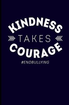 Book cover for Kindness Takes Courage #endbullying