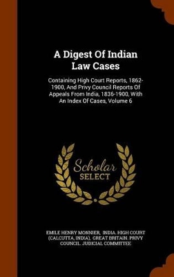 Book cover for A Digest of Indian Law Cases