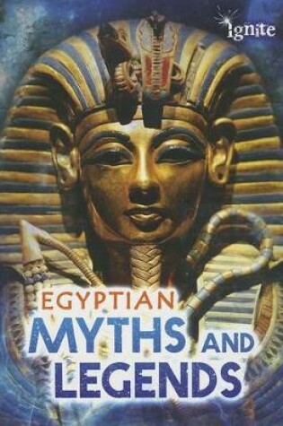 Cover of Egyptian Myths and Legends (All About Myths)