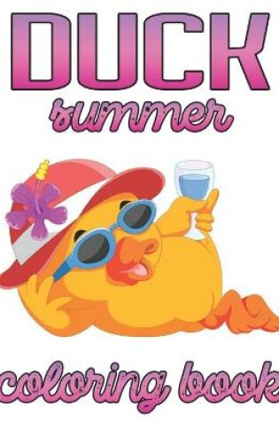 Cover of Duck Summer Coloring Book