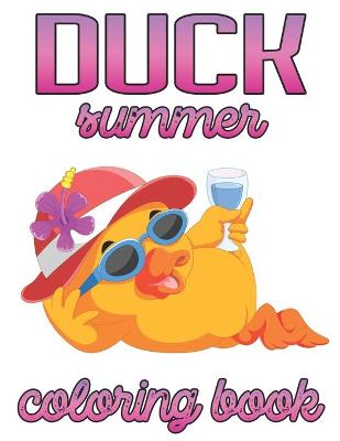 Book cover for Duck Summer Coloring Book