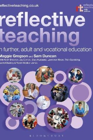 Cover of Reflective Teaching in Further, Adult and Vocational Education