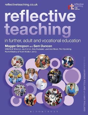 Book cover for Reflective Teaching in Further, Adult and Vocational Education