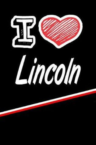 Cover of I Love Lincoln