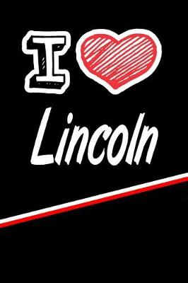 Book cover for I Love Lincoln