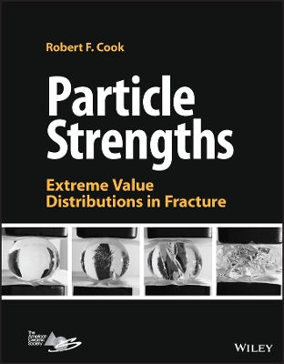 Book cover for Particle Strengths – Extreme Value Distributions in Fracture