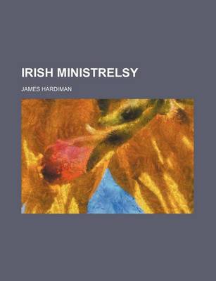 Book cover for Irish Ministrelsy