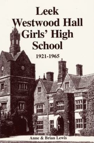 Cover of Westwood Hall School, Leek