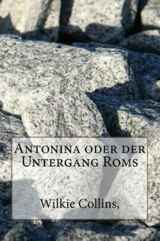 Cover of Antonina Oder Der Untergang ROMs