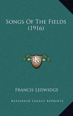 Book cover for Songs of the Fields (1916)