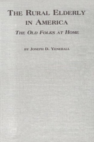 Cover of The Rural Elderly in America