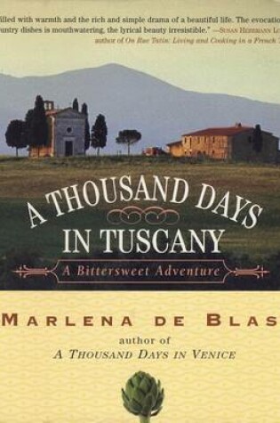 Cover of A Thousand Days in Tuscany