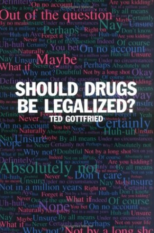 Cover of Should Drugs Be Legalized?