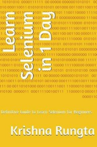 Cover of Learn Selenium in 1 Day