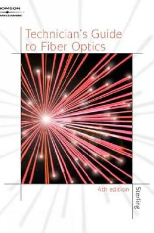 Cover of Technician's Guide to Fiber Optics,