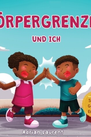 Cover of Körpergrenzen und ich