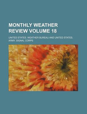 Book cover for Monthly Weather Review Volume 18