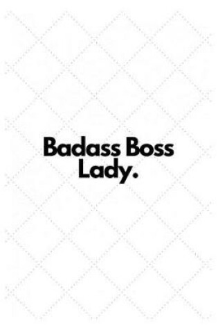 Cover of Badass Boss Lady.