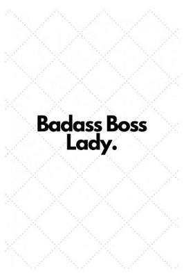 Book cover for Badass Boss Lady.