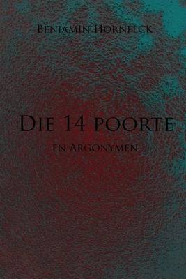 Book cover for Die 14 Poorte En Argonymen