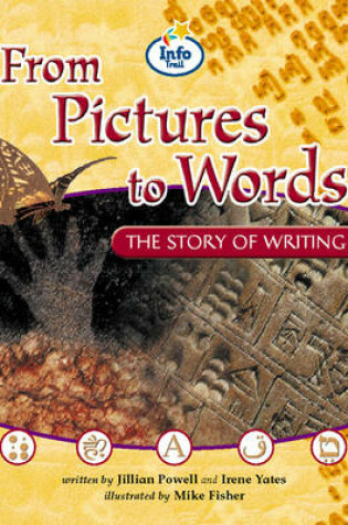 Cover of From Pictures to Words Info Trail Competent Book 1