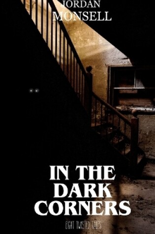 Cover of In the Dark Corners