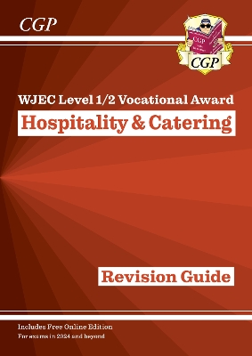 Book cover for New WJEC Level 1/2 Vocational Award in Hospitality & Catering: Revision Guide (with Online Edition)