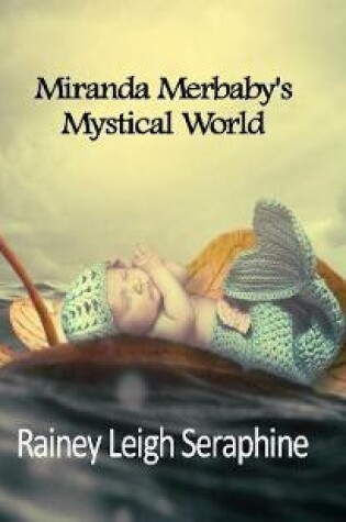 Cover of Miranda Merbaby's Mystical World