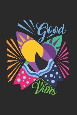 Book cover for Good vibes