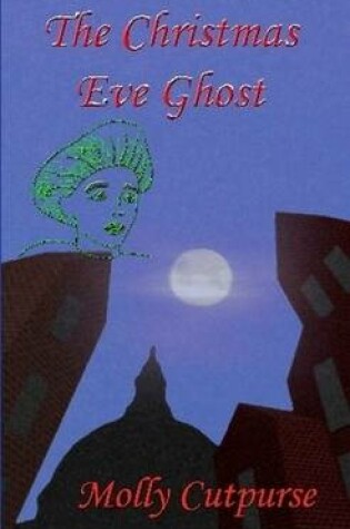 Cover of The Christmas Eve Ghost