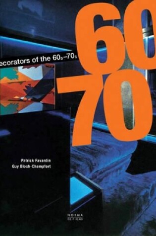 Cover of Decorators of the 60s and 70s