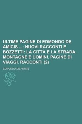 Cover of Ultime Pagine Di Edmondo de Amicis (2)